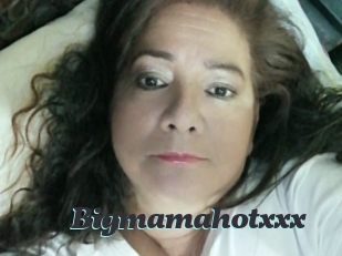 Bigmamahotxxx