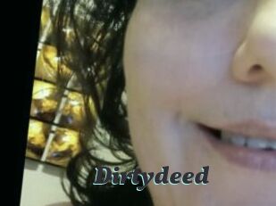 Dirtydeed