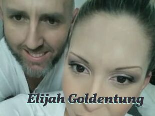 Elijah_Goldentung