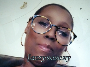 Jazzysosexy