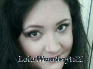 LolaWonderfulX