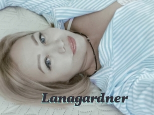 Lanagardner