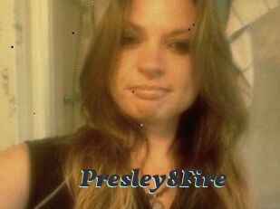 Presley8Fire