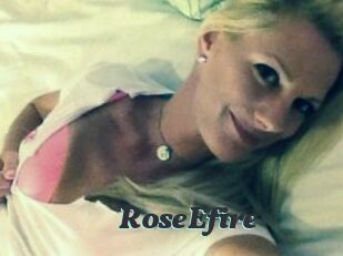 RoseEfire