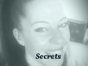 Secrets