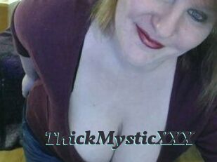 ThickMysticXXX