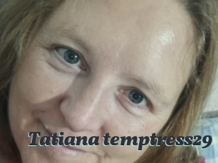 Tatiana_temptress29