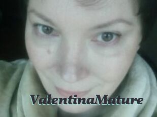 ValentinaMature